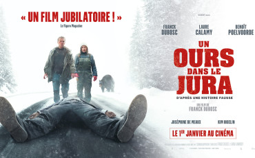 Que savez-vous sur le nouveau film de Franck Dubosc : Un ours dans le Jura