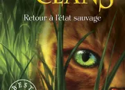 Quiz La Guerre des Clans : Retour  l'tat sauvage