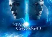 Quiz Connais-tu bien les personnages de Star-Crossed ?