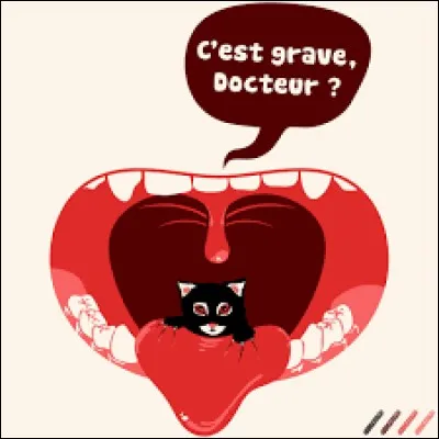 Docteur ! Je crois que j'ai plus d'un chat dans la gorge ! Prenez un sirop pour ma(...).