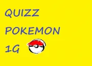 Quiz Quizz Pokmon 1G