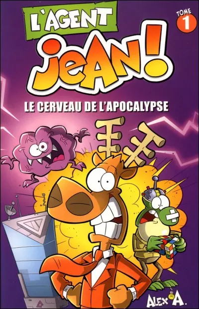 Quel est le nom du tome 1 de "L'Agent Jean !" ?