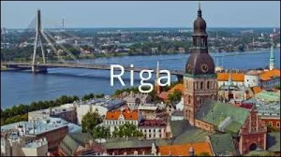 De quel pays Riga est-elle la capitale ?