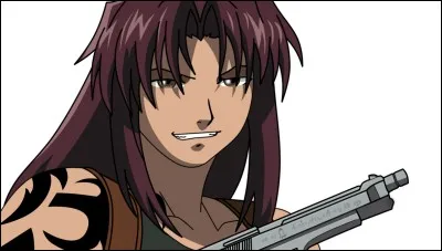 Cette fille vient de "Black Lagoon", c'est :