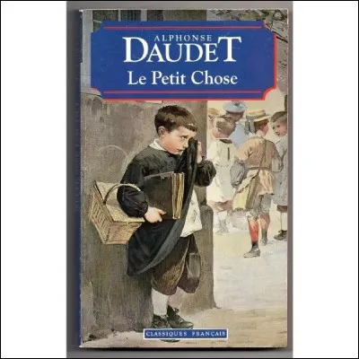 Le prénom du Petit Chose est :