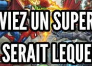 Test Quel est ton super-pouvoir ?