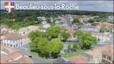 Ville Vendéenne, Beaulieu-sous-la-Roche se situe en région ...