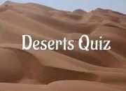 Quiz Culture autour du dsert