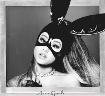 Comment s'appelle cet album d'Ariana Grande ?