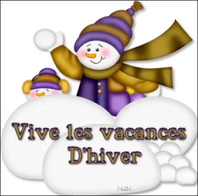 Complète la phrase. (Consigne valable pour tout le quiz.)
Depuis vendredi soir [...] sont les vacances d'hiver.