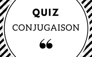 Quiz Conjugaison