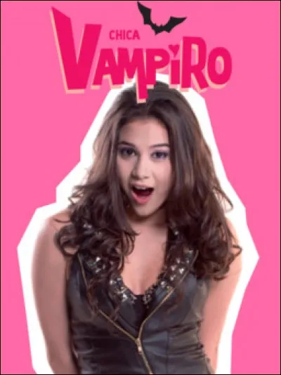 Comment se prénomme ce personnage de ''Chica Vampiro'' ?