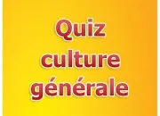 Quiz Quiz culture gnrale