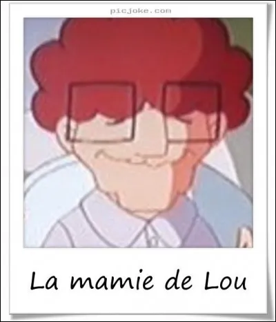 Où vit la mamie de Lou ?