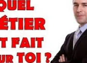 Test Quel mtier est fait pour toi ?