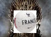 Quiz Les Bleus 2018 vs Game of Thrones