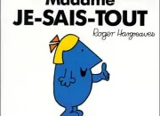 Quiz Madame 'Je-sais-tout' a toujours raison ! (3)