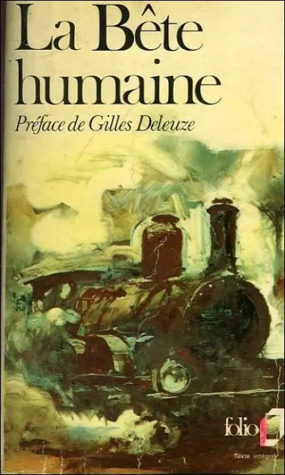 Quel écrivain français est l'auteur de "La Bête humaine" ?