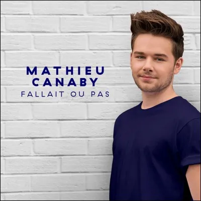 Laquelle de ces chansons n'est pas de Mathieu Canaby ?