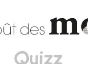 Quiz J'ai deux mots  vous dire !