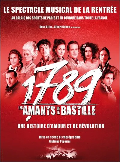 2012 : Dans ''1789, Les Amants de la Bastille'', Rod Janois chante ''Ça ira mon amour'' mais il se trompe un peu car il sera guillotiné et sa femme le sera une semaine après lui ! Quel personnage est incarné par cet acteur ?