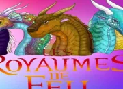 Quiz Les Royaumes de feu - cycle 1*