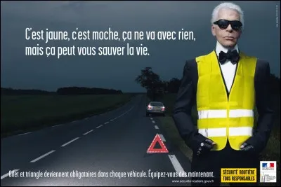 Qui a participé à la campagne de lancement des gilets jaunes obligatoires en voiture comme moyen de signalisation personnelle ?