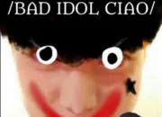 Quiz Bad Idol Ciao