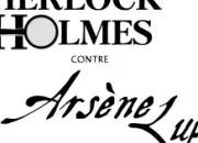 Test Es-tu Arsne Lupin ou Sherlock Holmes ?