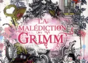 Quiz ''La maldiction Grimm - Polly Shulman''