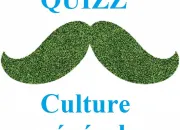 Quiz Culture gnrale moustachue