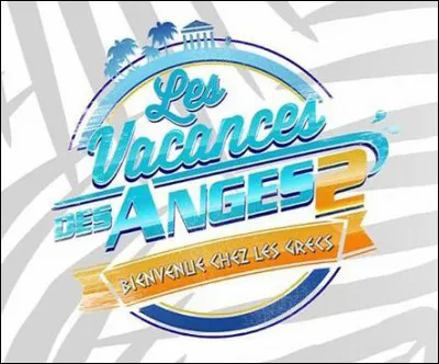 Dans quelle ville ou île de la Grèce les Anges vont-ils passer leurs vacances pour cette 2e saison ?