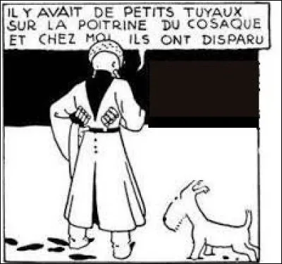 La Genèse se passe d'abord par savoir comment s'habiller, donc "Chez les Soviets". Milou l'a bien remarqué, mais que disait-il, en son fox intérieur ?