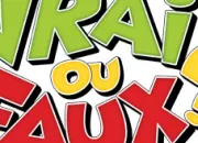 Quiz Jeu de vrai ou faux