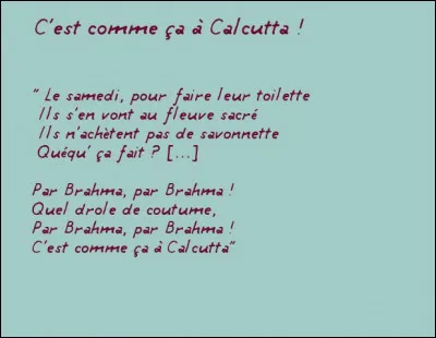 Dans l'extrait d'une chanson des années 30, complétez le vers [...]. Qui la chantait et quelle fut la durée la présence française en Inde ?