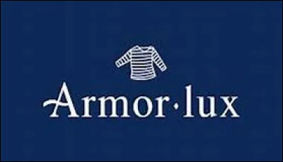 Que produit l'entreprise bretonne Armor-Lux ?