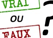 Quiz Vrai ou faux (5)