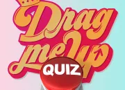 Quiz Connais-tu bien la ''Drag me up'' ?