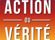 Test Action ou vrit ?