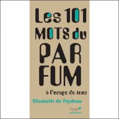 Que signifie le mot parfum ?