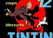 Quiz Tintinabulles (12) : Spcial 'Coups & Blessures'