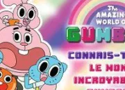 Quiz Le Monde incroyable de Gumball