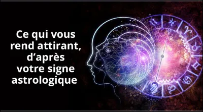 Quel est ton signe astrologique ?