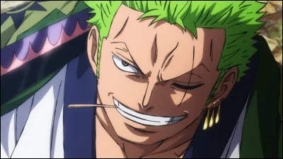 One Piece - Parmi ces propositions, qu'est-ce que Zoro a ?