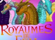 Test Quel dragon du destin es-tu dans ''Les Royaumes de Feu'' ?