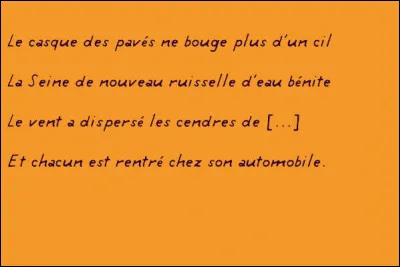 "Mai, mai, mai Paris, mai
Mai, mai, mai Paris..."
Qui chantait ce refrain incantatoire ? Quelle est la rime manquante (vers 3) ?