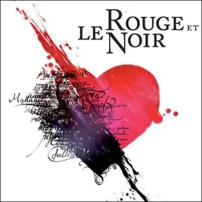 Qui a écrit "Le Rouge et le Noir" ?