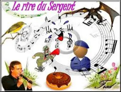 En 1971 qui chantait "Le Rire du sergent" ?