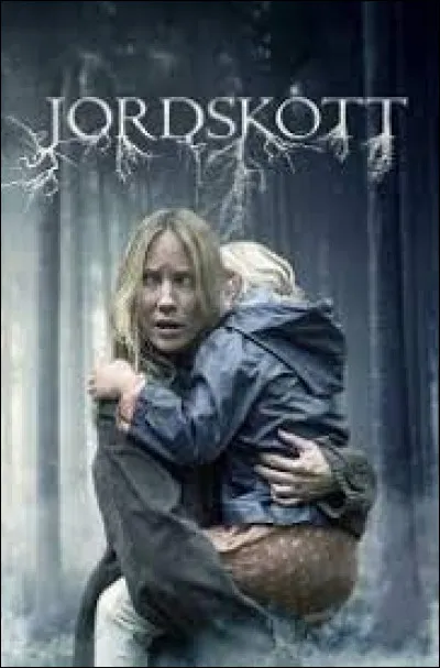 De quel pays est originaire la série "Jordskott" ?