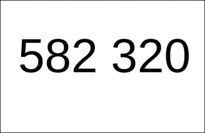 Arrondis le nombre 582 320 à la centaine près.